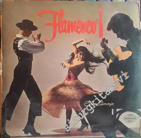 33 LP PLAK VINYL: Flamenco - Los Flamencos de España / Curro Amaya -