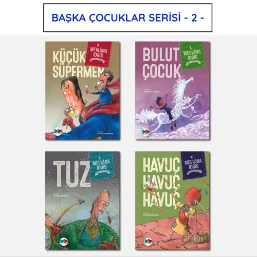 Başka Çocuklar Serisi - 2 - Mevlâna İdris