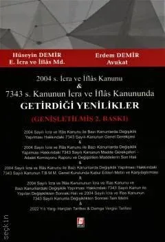2004 s. İcra ve İflas Kanunu ve 7343 s. Kanunun İcra ve İflas Kanununda Getirdiği Yenilikler
