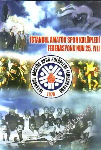 İstanbul Amatör Spor Klüpleri Federasyonu'nun 25. Yılı -