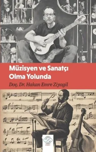 Müzisyen ve Sanatçı Olma Yolunda