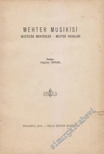 Mehter Musikisi: Bestekâr Mehterler - Mehter Havaları -        1964
