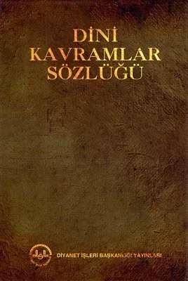 Dini Kavramlar Sözlüğü