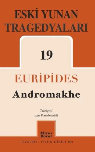 Eski Yunan Tragedyaları - 19; Andromakhe