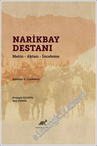 Narikbay Destanı : Metin Aktarı İnceleme -         2021