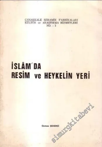 İslâm'da Resim ve Heykelin Yeri -        1974
