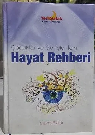 Çocuklar ve Gençler İçin Hayat Rehberi | benlikitap.com