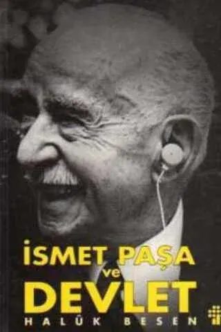 İsmet Paşa ve Devlet
