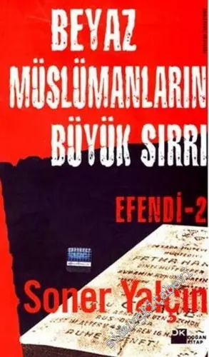 Efendi 2: Beyaz Müslümanların Büyük Sırrı -        2006