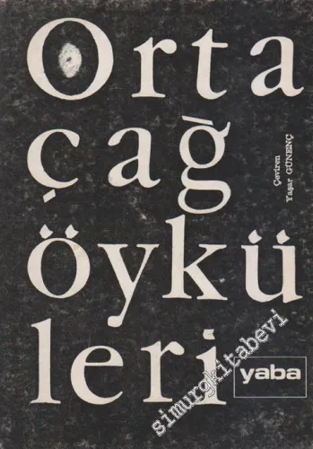 Ortaçağ Öyküleri (Yeni Yüz Öyküden Seçmeler) / Nefzavi'den Öyküler -         2012