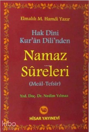Hak Dini Kur'an Dili'nden Namaz Sureleri (Meal-Tefsir)