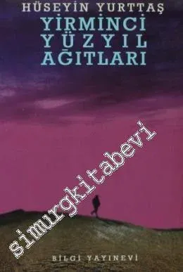 Yirminci Yüzyıl Ağıtları -        1996