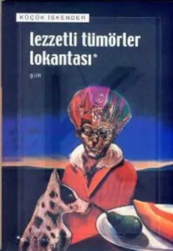 Lezzetli Tümörler Lokantası
