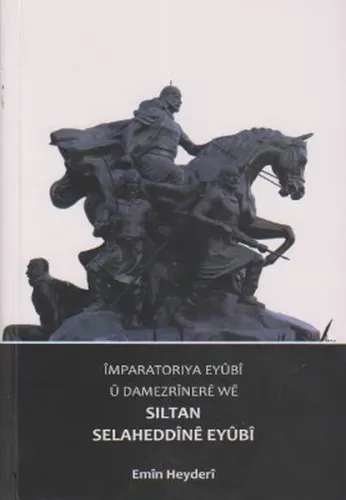 Imparatorıya Eyubi u Damezrınere we Siltan Selaheddıne Eyubı