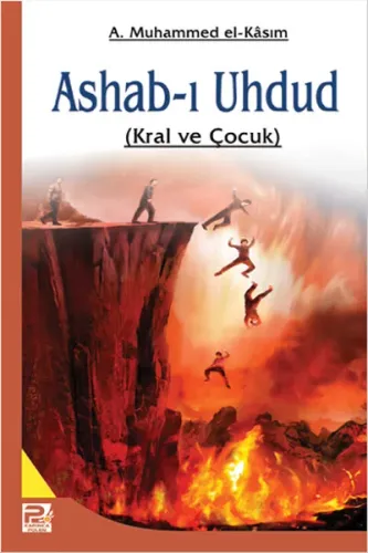 Ashab-ı Uhdud | benlikitap.com