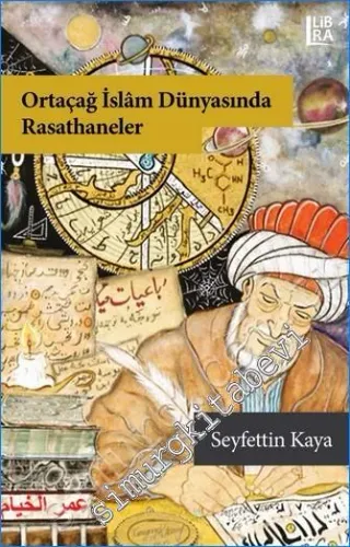 Ortaçağ İslam Dünyasında Rasathaneler -        2020