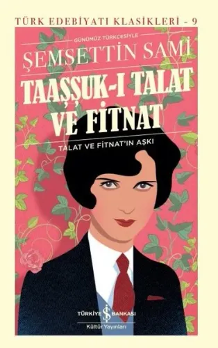 Taaşşuk-I Talat Ve Fitnat - Sert Kapak