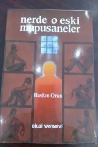 Nerde O Eski Mapusaneler