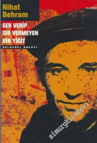 Ser Verip Sır Vermeyen Bir Yiğit -        2015
