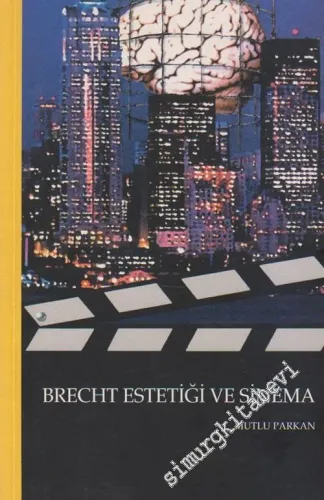 Brecht Estetiği ve Sinema -        2004