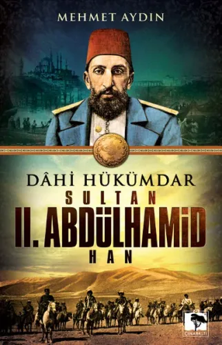 Sultan II. Abdülhamid Han; Dahi Hükümdar
