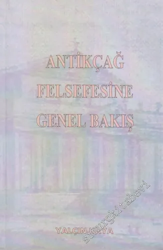 Antikçağ Felsefesine Genel Bakış -        1999