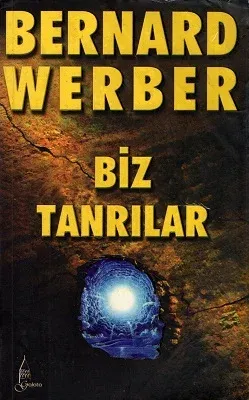Biz Tanrılar