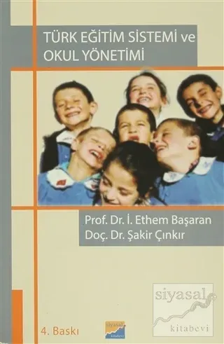 Türk Eğitim Sistemi ve Okul Yönetimi