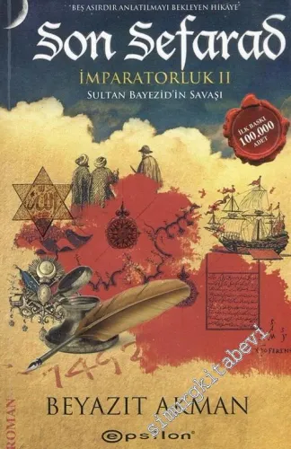 Son Sefarad: İmparatorluk 2 / Sultan Beyazid'in Savaşı -