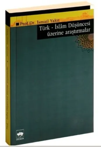Türk İslam Düşüncesi Üzerine Araştırmalar