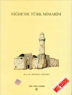 Niğde`de Türk Mimarisi