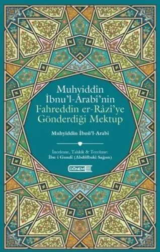 Muhyiddin İbnü`l-Arabi`nin Fahreddin er-Razi`ye Gönderdiği Mektup