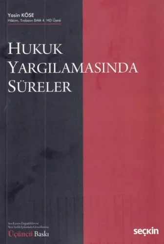 Hukuk Yargılamasında Süreler