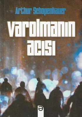 Varolmanın Acısı