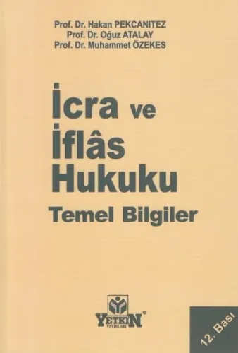 İcra ve İflas Hukuku Temel Bilgiler