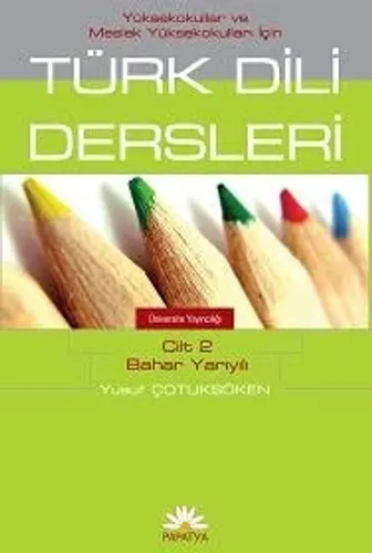 MYO İçin Türk Dili Dersleri Cilt 2: Bahar Yarıyılı