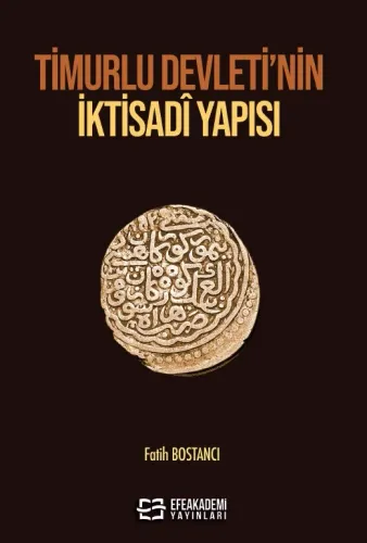 Timurlu Devleti'nin İktisadî Yapısı