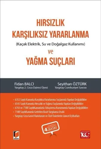 Hırsızlık, Karşılıksız Yararlanma ve Yağma Suçları