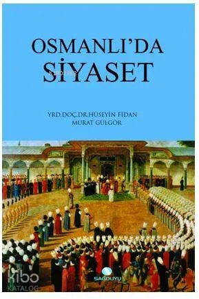 Osmanlıda Siyaset