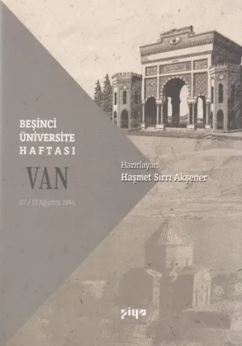 Beşinci Üniversite Haftası Van 7/12 Ağustos 1944