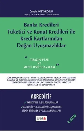 Banka Kredileri Tüketici ve Konut Kredileri ile Kredi Kartlarından Doğan Uyuşmazlıklar- Akreditif (Ciltli)