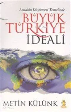 Büyük Türkiye İdeali