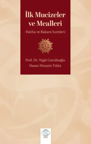 İLK MUCİZELER VE MEALLERİ -Fatiha ve Bakara Sureleri-