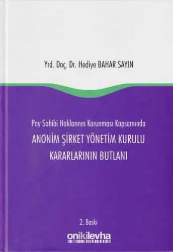 Anonim Şirket Yönetim Kurulu Kararlarının Butlanı