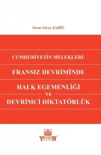 Fransız Devriminde Halk Egemenliği ve Devrimci Diktatörlük