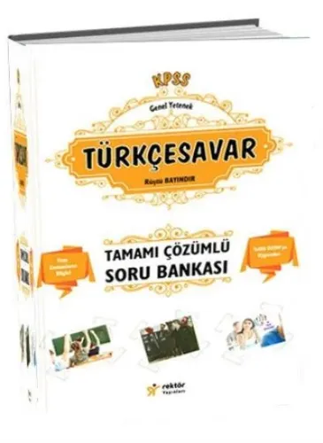 Rektör KPSS Lise Ön Lisans Türkçesavar Tamamı Çözümlü Bilgi Notlu Soru Bankası