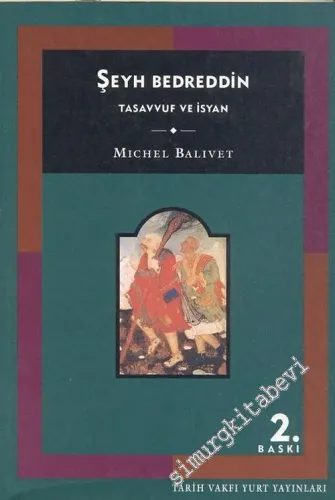 Şeyh Bedreddin Tasavvuf ve İsyan -        2000