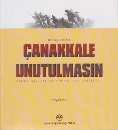 Çanakkale Unutulmasın (Diriliş Destanı)