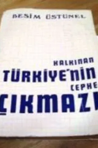 Kalkınma Türkiye'nin Cephe Çıkmazı