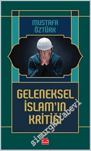 Geleneksel İslam'ın Kritiği - 2023